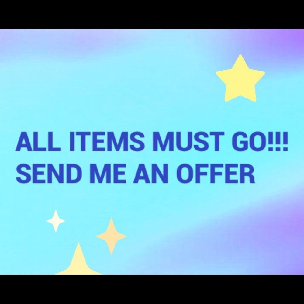 Accepting ALL reasonable offers!!